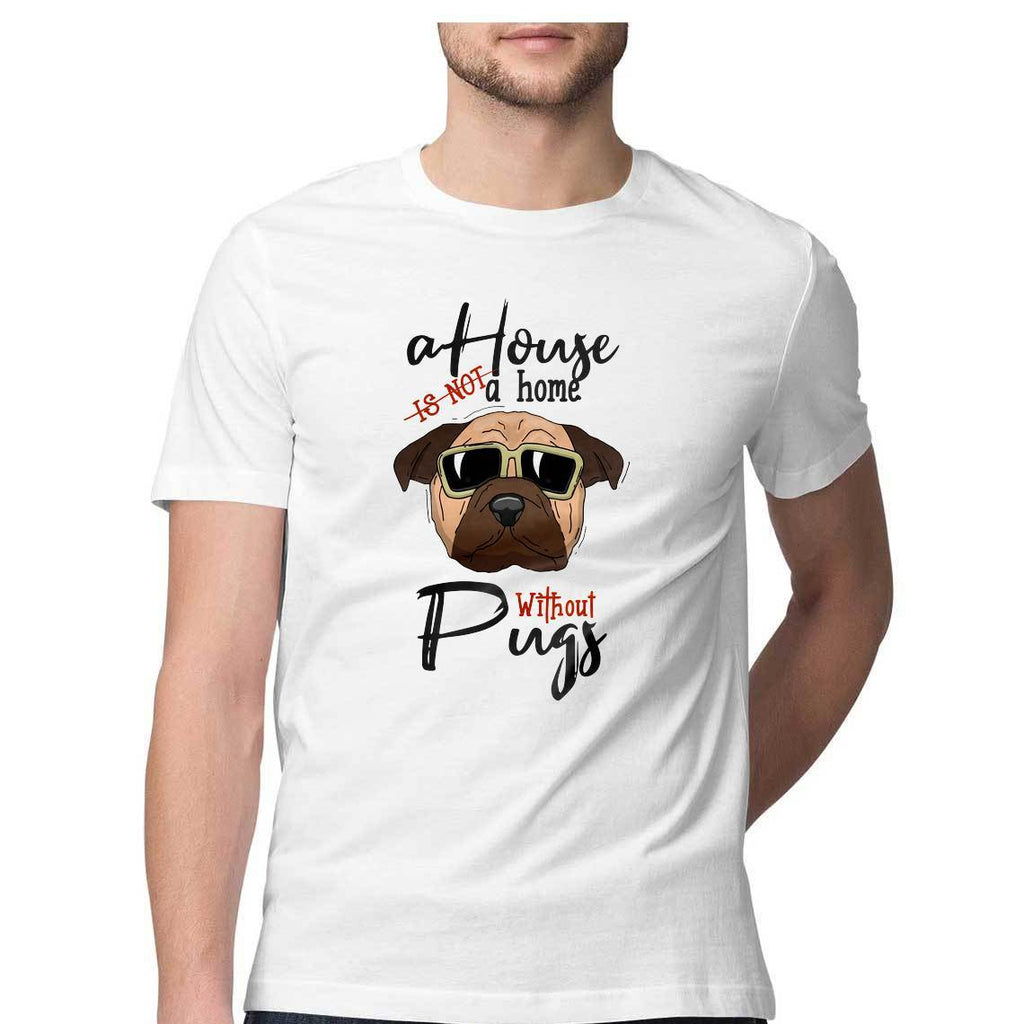 A Home Without Pugg Round Neck T-Shirt - Mister Fab