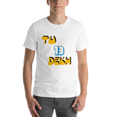 Tu 13 Dekh round Neck T-Shirts - Mister Fab