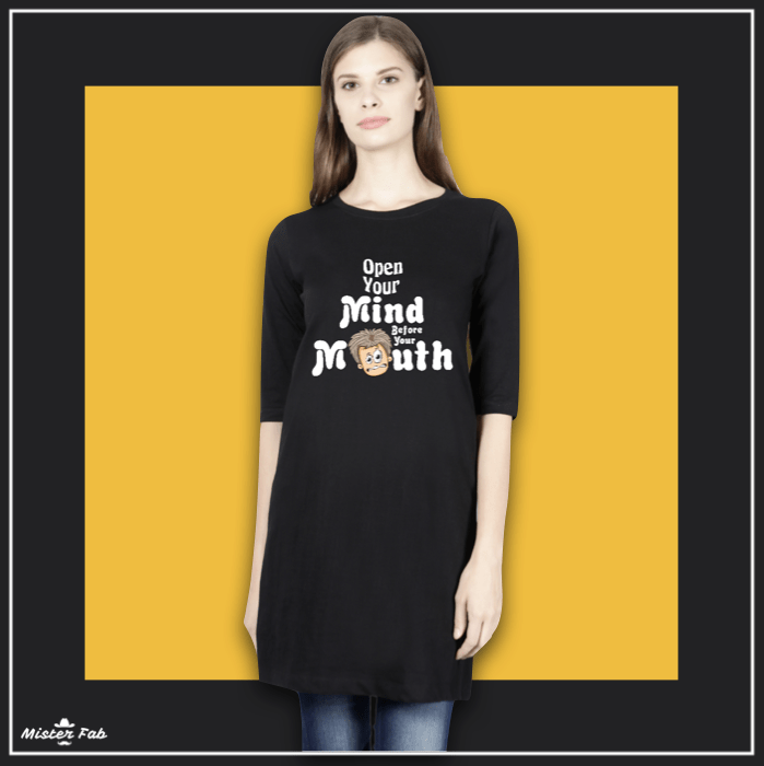 Open Your Mind Before Your Mouth T-shirt Dress - Mister Fab