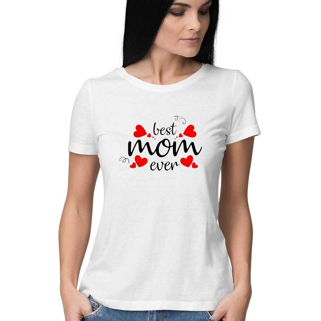 Best Mom Ever Women Round Neck T-Shirt - Mister Fab