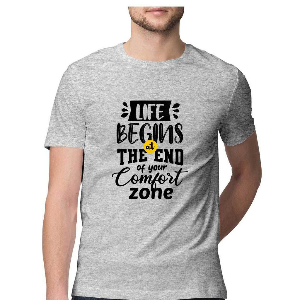 At The End of Your Comfort Zone Round Neck T-Shirt - Mister Fab