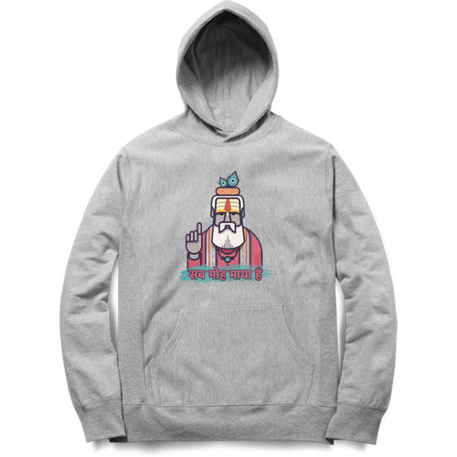 Sab Moh Maya Hai Unisex Hoodie - Mister Fab