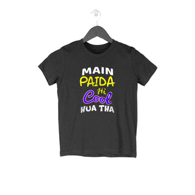 Main Paida Hi Cool Hua Tha Kids T-Shirt - Mister Fab