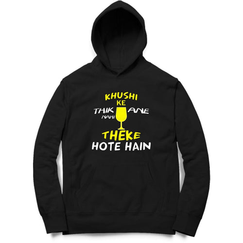 Khushi Ke Thikane Nahi Theke Hote Hain Hoodie - Mister Fab