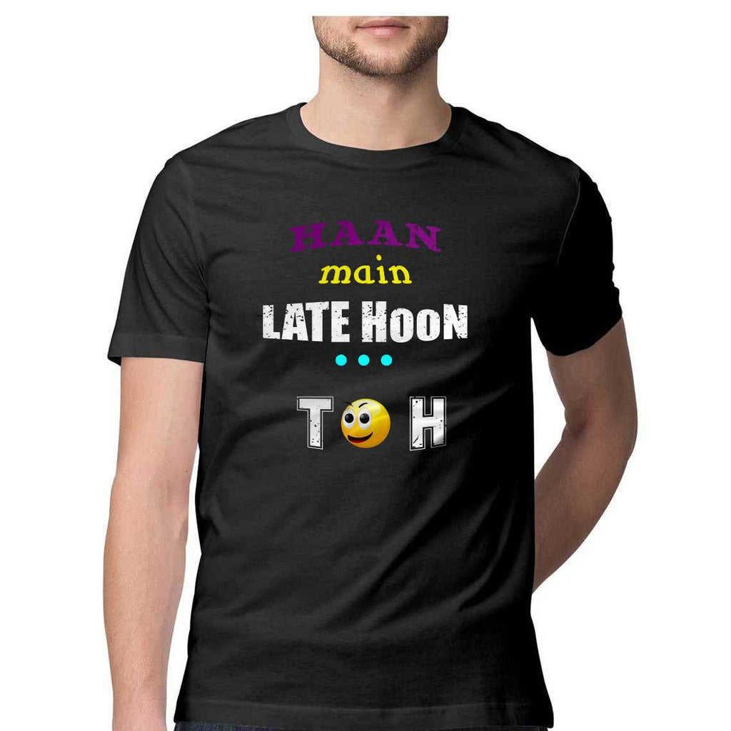 Haan Main Late Hun Toh Round Neck T-shirt - Mister Fab