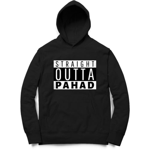 Straight Outta Pahad  Hoodies - Mister Fab