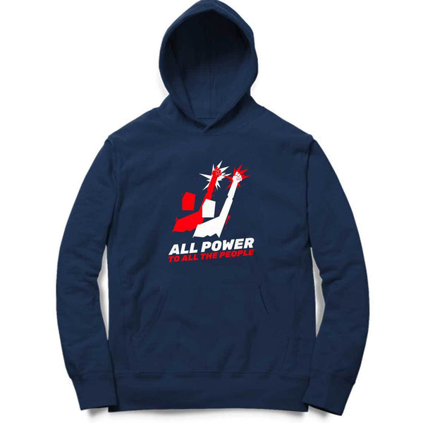 All Power To All The People Hoodie - Mister Fab