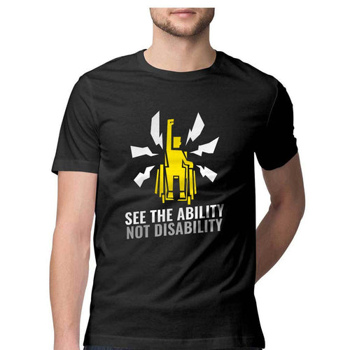 See The Ability Not Disability Round Neck T-Shirt - Mister Fab