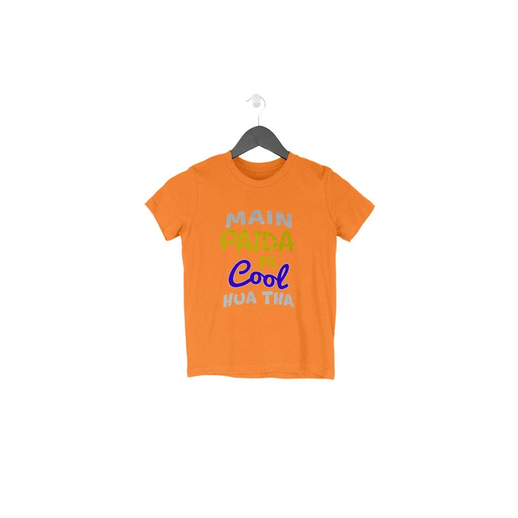 Main Paida Hi Cool Hua Tha Toddler T-Shirt - Mister Fab
