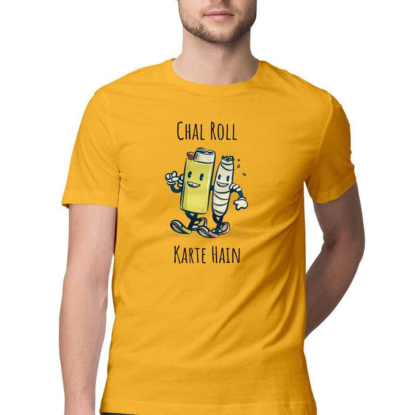 Chal Roll Karte Hain Round Neck T-Shirt - Mister Fab