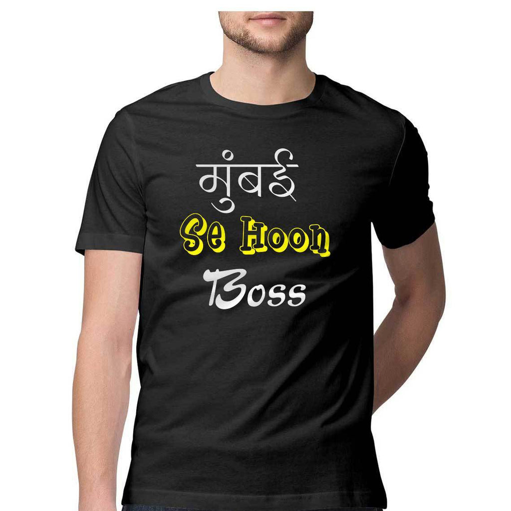 Mumbai Se Hoon Boss Round Neck T-Shirt - Mister Fab
