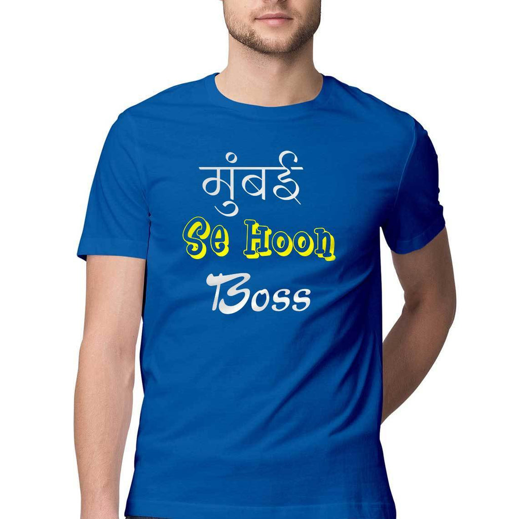 Mumbai Se Hoon Boss Round Neck T-Shirt - Mister Fab