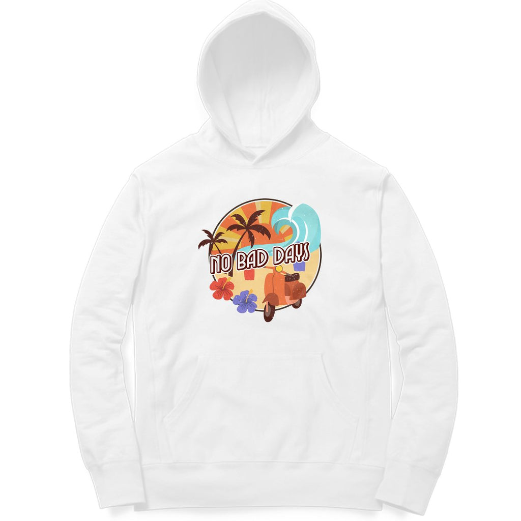 No Bad Days Hoodie - Mister Fab