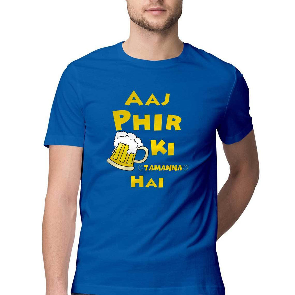 Aaj Phir Peene Ki Tamanna Hai Round Neck T-Shirt - Mister Fab