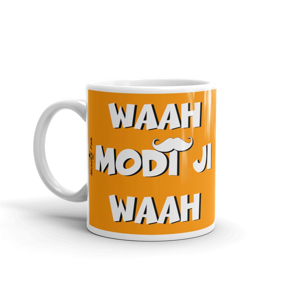 Waah Modi Ji Waah Tea and Coffee Mug by Mister Fab - Mister Fab