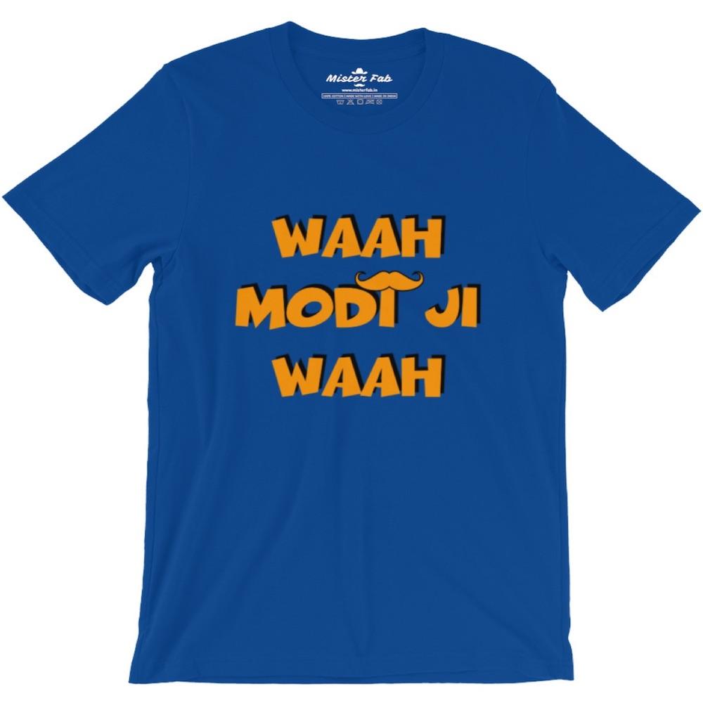 Waah Modi Ji Waah Round Neck T-Shirt By Mister Fab - Mister Fab