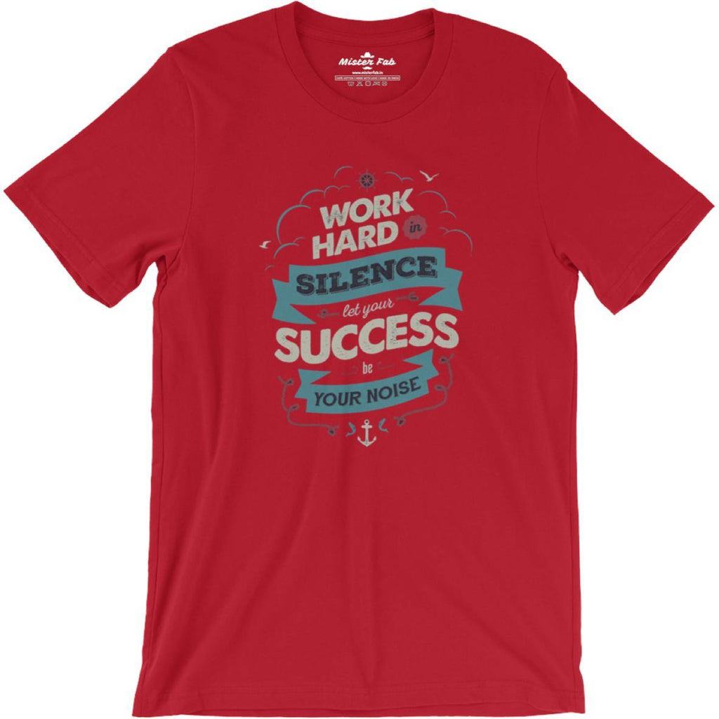 Work Hard round Neck T-Shirts - Mister Fab